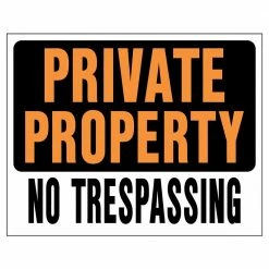 Hy-Ko Private Prop No Trespassing - SP-106 - Hardware